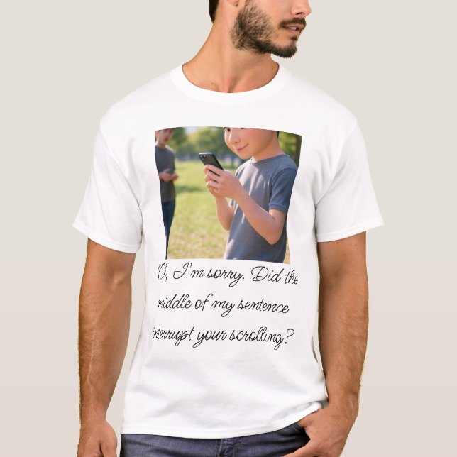 Humourous Phone Addiction T-Shirt (Front)