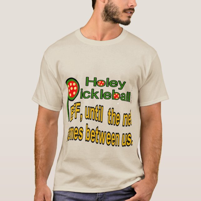 humourous pickleball t-shirt (Front)