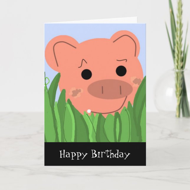 Humourous Piggy Birthday Card (Front)