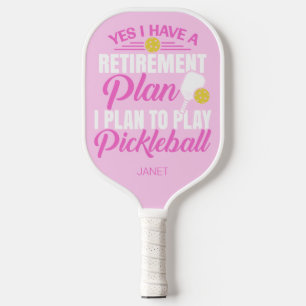 Humourous Pink Retirement Pickleball Paddle