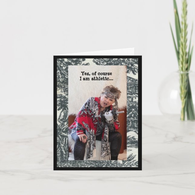 Humourous proof I am athletic Card (Front)