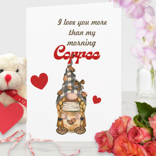 Humourous Quote Coffee Gnome Funny Valentines Day Card