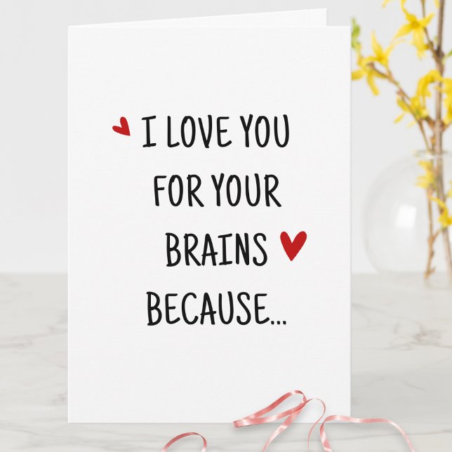 Humourous Quote I Love You Funny Valentines Day Card (Creator Uploaded)