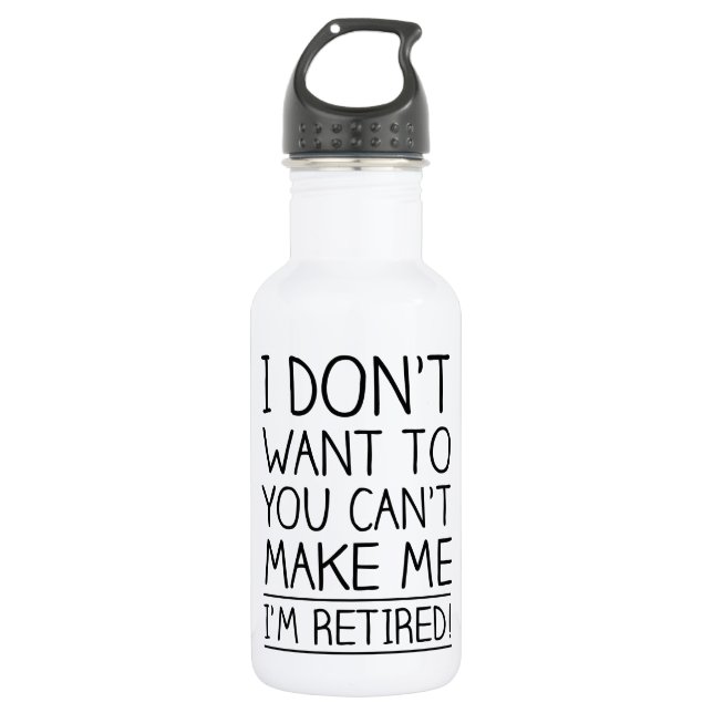 Humourous Retirement Quote 532 Ml Water Bottle (Front)
