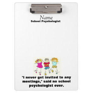 Humourous School Psychologist Clipboard
