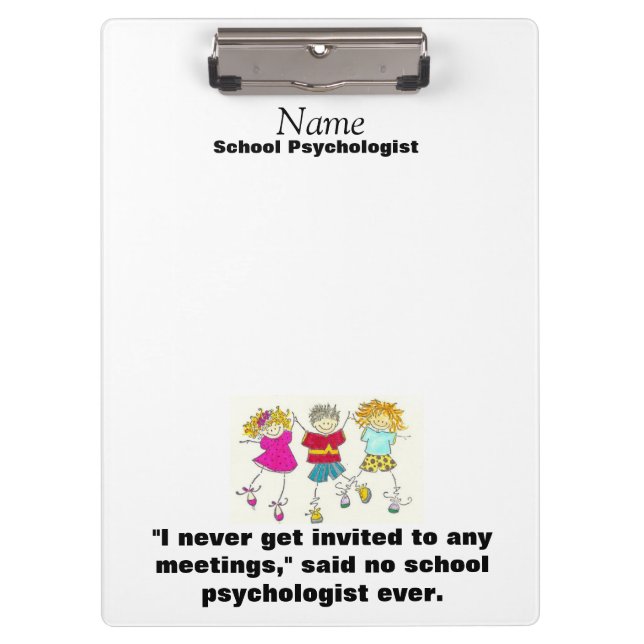 Humourous School Psychologist Clipboard (Front)