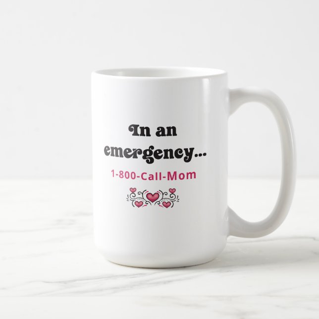 Humourous Simple Call Mum Coffee Mug (Right)