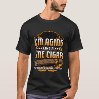 Humourous Smoke Cigar Smoker Quote Funny Cigar Lov T-Shirt