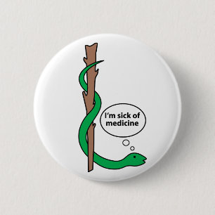 Humourous Staff of Asclepius 6 Cm Round Badge