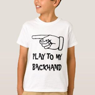 Humourous tennis t shirt with funny saying