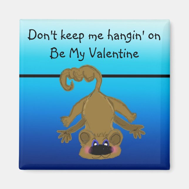 Humourous  Valentine Magnet (Front)
