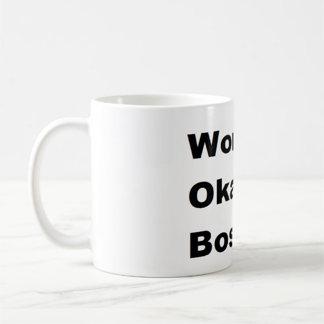 Humourous Work World's Okayest Boss Gift Funny Coffee Mug (Left)