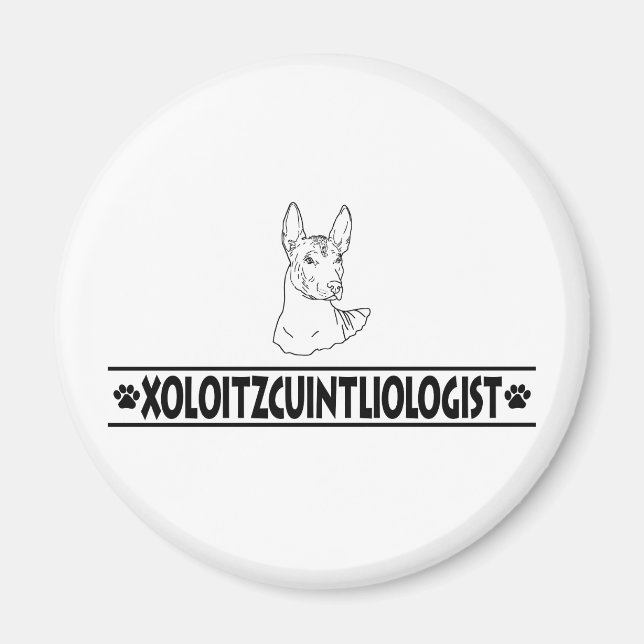 Humourous Xoloitzcuintli Magnet (Front)