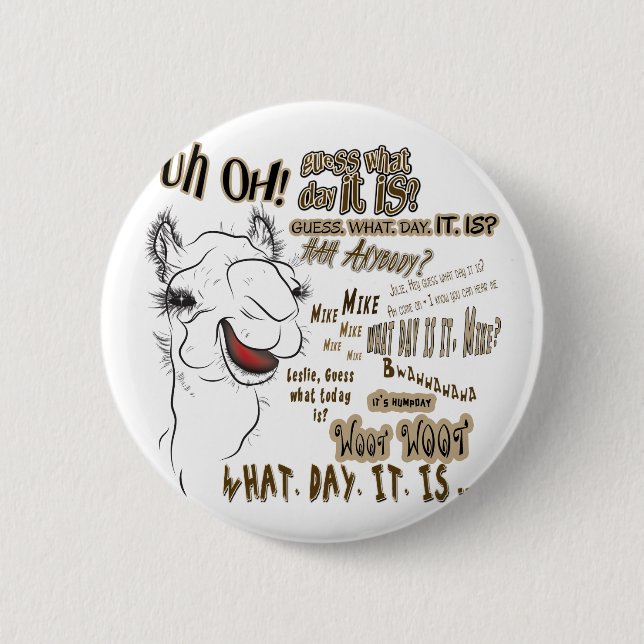 Hump Day Camel 6 Cm Round Badge (Front)