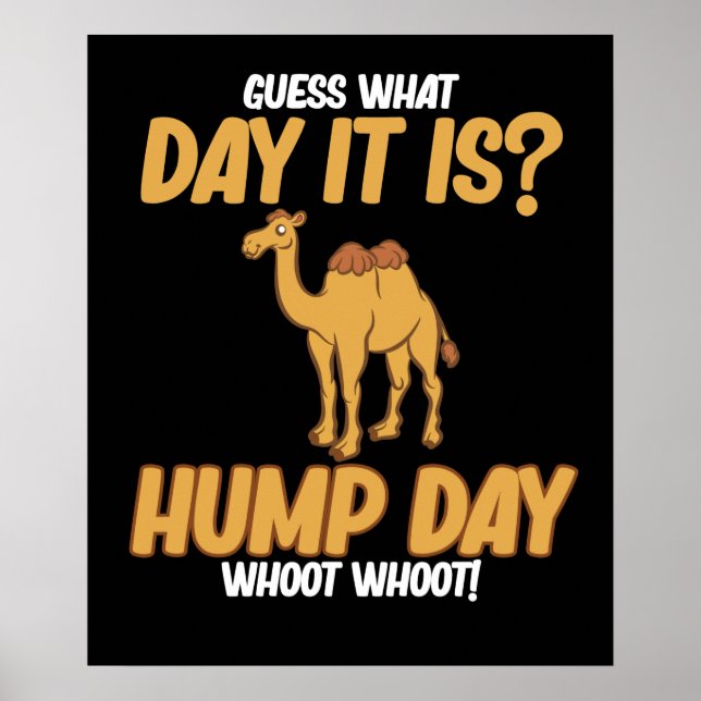 Hump Day Camel Animal Lover Camels Pet Owner Graph Poster (Front)