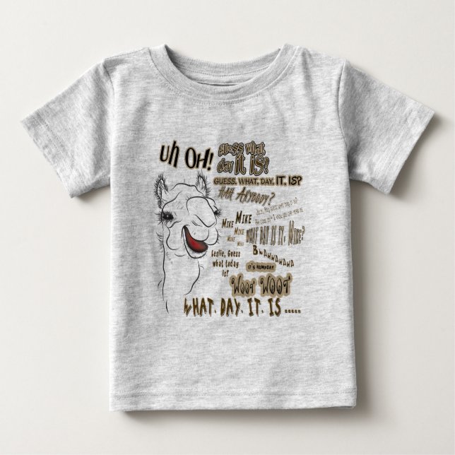 Hump Day Camel Baby T-Shirt (Front)