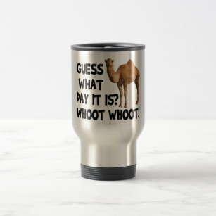 Hump Day Camel Guess What Day It Is Travel Mug