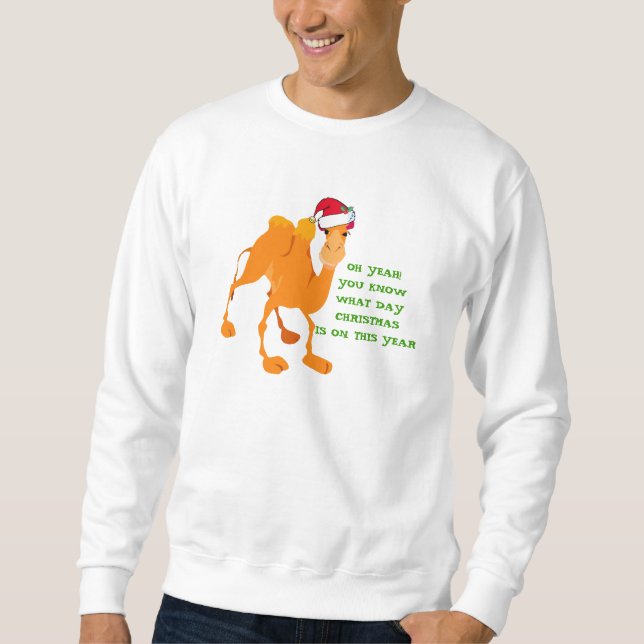 Hump Day Christmas Camel Sweatshirt (Front)