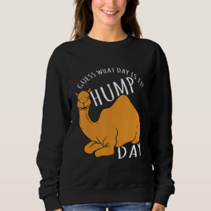 Hump Day Meme Sweatshirt
