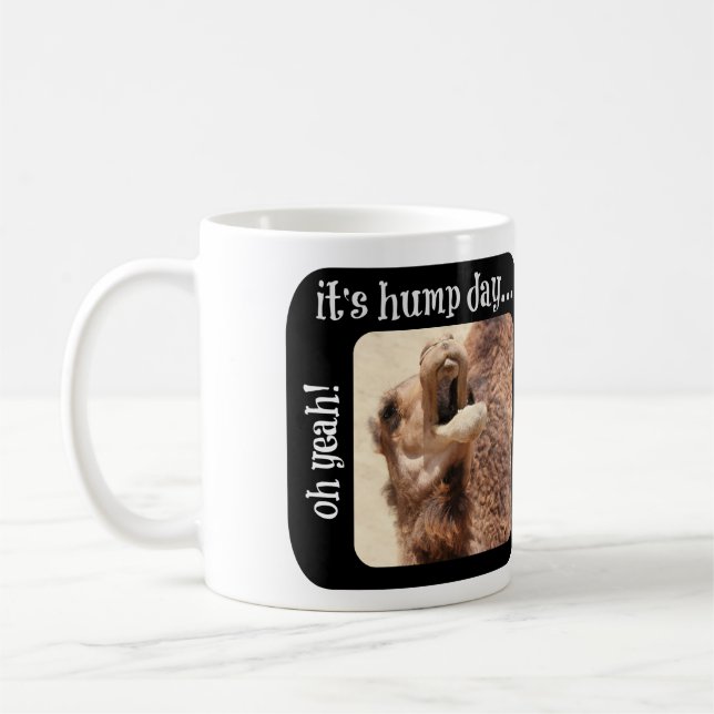 Hump Day Mug, different photos front & back Coffee Mug (Left)