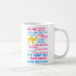 Hump Day Mugs