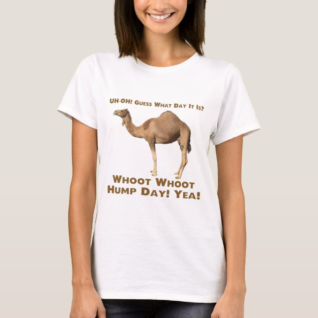 Hump Day T-Shirt (Front)