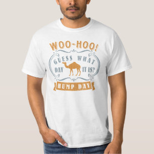Hump day T-Shirt