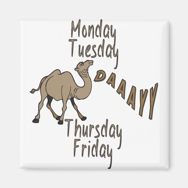Hump Day Week Days Magnet (Front)