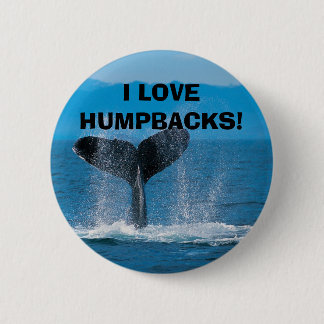 Humpback Whale, I LOVE HUMPBACKS! 6 Cm Round Badge