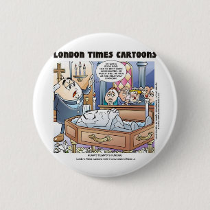 Humpty Dumpty Funeral Funny Gifts Tees Collectable 6 Cm Round Badge
