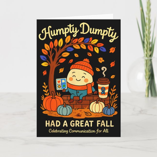 Humpty Dumpty Had A Great Fall Aac Awareness Speec Card (Front)