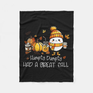 Humpty Dumpty Had A Great Fall Egg Thanksgiving Au Fleece Blanket