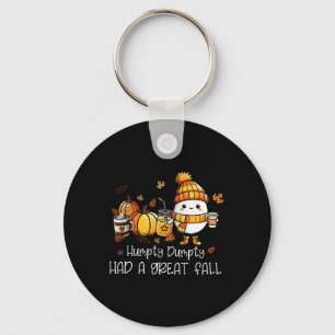 Humpty Dumpty Had A Great Fall Egg Thanksgiving Au Key Ring