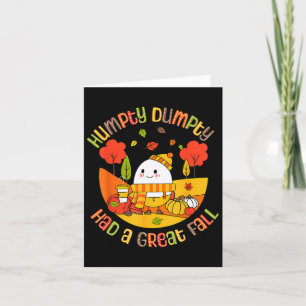 Humpty Dumpty Had A Great Fall Funny Egg Thanksgiv Card