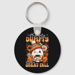 Humpty Dumpty Had A Great Fall Funny Egg Thanksgiv Key Ring
