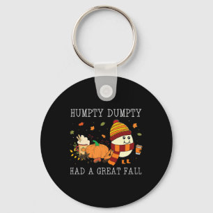 Humpty Dumpty Had A Great Fall Halloween Thanksgiv Key Ring
