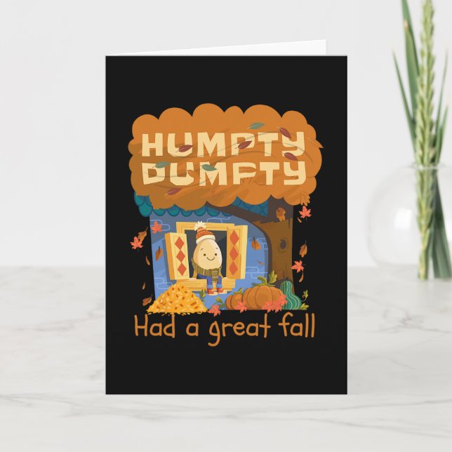 Humpty Dumpty Had A Great Fall Happy Fall Y'all Th Card (Front)