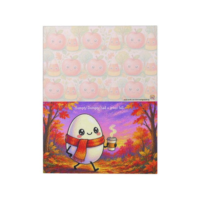 Humpty Dumpty Had a Great Fall Notepad (Rotated)