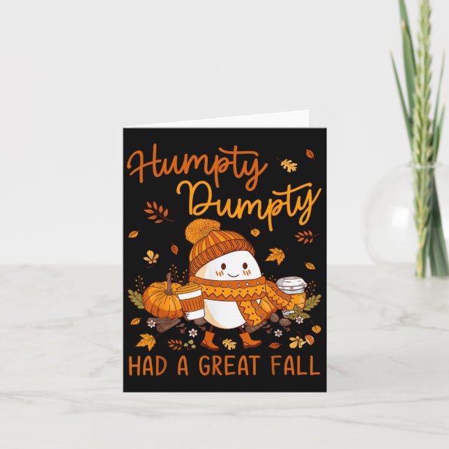 Humpty Dumpty Had A Great Fall Thanksgiving Autumn Card (Front)