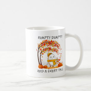 Humpty Dumpty Had A Great Fall Thanksgiving Autumn Coffee Mug