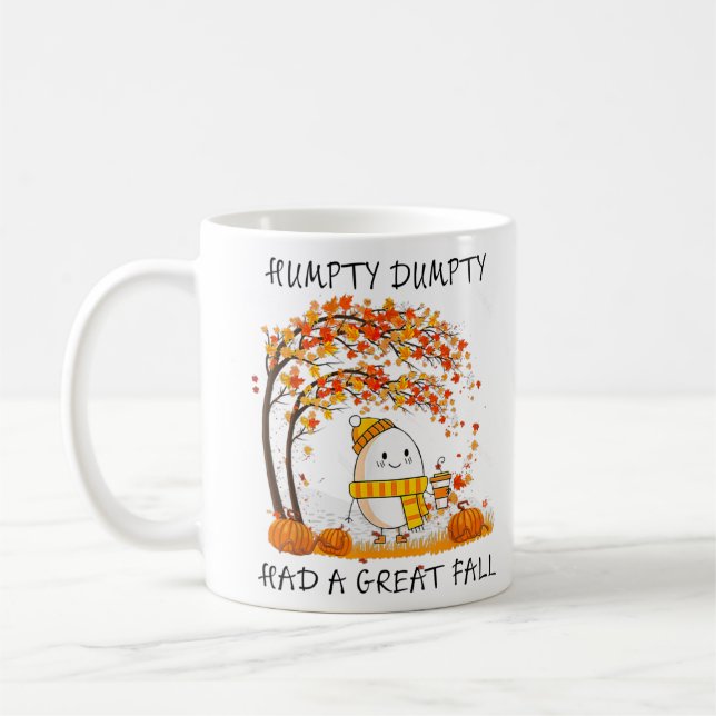 Humpty Dumpty Had A Great Fall Thanksgiving Autumn Coffee Mug (Left)
