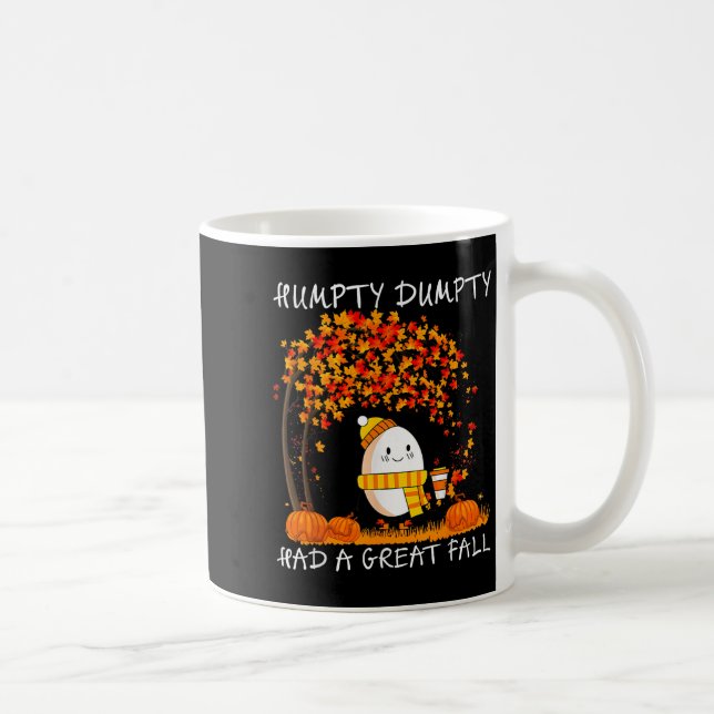 Humpty Dumpty Had A Great Fall Thanksgiving Autumn Coffee Mug (Right)