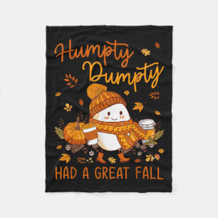 Humpty Dumpty Had A Great Fall Thanksgiving Autumn Fleece Blanket