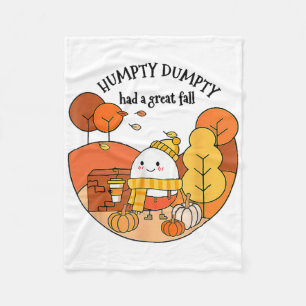 Humpty Dumpty Had A Great Fall Thanksgiving Autumn Fleece Blanket