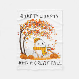 Humpty Dumpty Had A Great Fall Thanksgiving Autumn Fleece Blanket