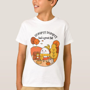 Humpty Dumpty Had A Great Fall Thanksgiving Autumn T-Shirt