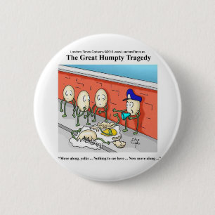 Humpty Dumpty Police Investigation Funny Gifts 6 Cm Round Badge