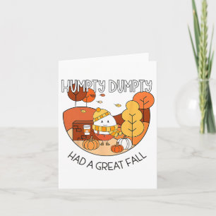 Humpty Had A Great Fall Autumn Dumpty Halloween Th Card