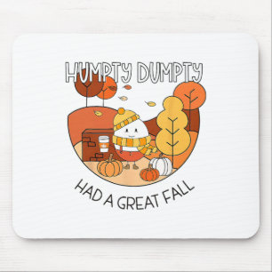 Humpty Had A Great Fall Autumn Dumpty Halloween Th Mouse Mat