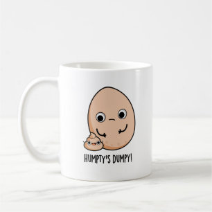 Humpty's Dumpy Funny Egg Poop Pun  Coffee Mug